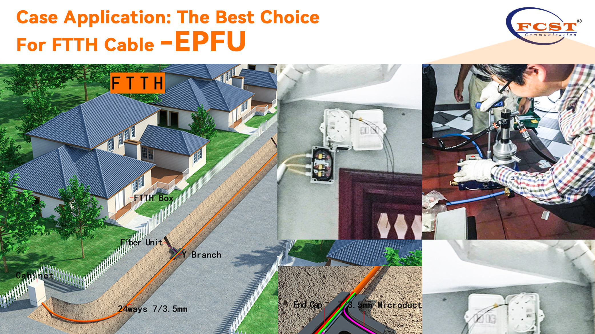 Case Application: The Best Choice For FTTH Cable -EPFU